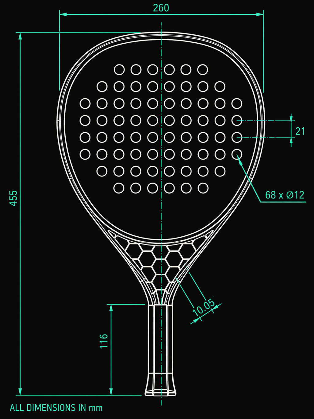 T0 Hex padel racket technical drawing, front view: overall length 455 mm, width 260 mm, handle length 116 mm, 68 face holes Ø12 mm at 21 mm pitch, hex throat cell 10.05 mm.